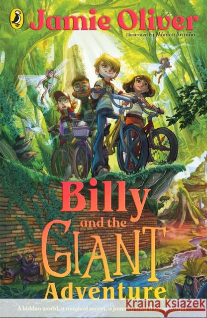 Billy and the Giant Adventure Jamie Oliver 9780241596142 Penguin Random House Children's UK
