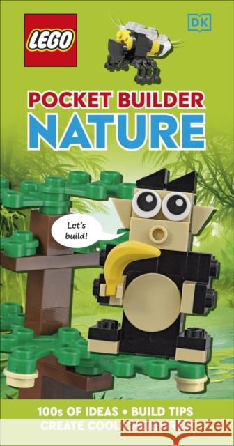 LEGO Pocket Builder Nature: Create Cool Creatures Tori Kosara 9780241600313