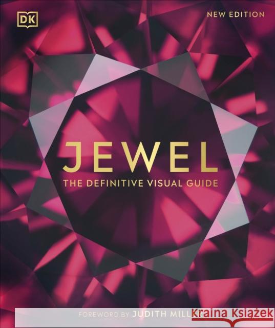 Jewel: The Definitive Visual Guide DK 9780241601570 Dorling Kindersley Ltd