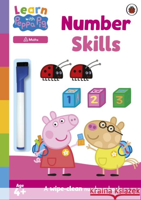 Learn with Peppa: Number Skills: A wipe-clean numbers book Peppa Pig 9780241601792 Penguin Random House Children's UK