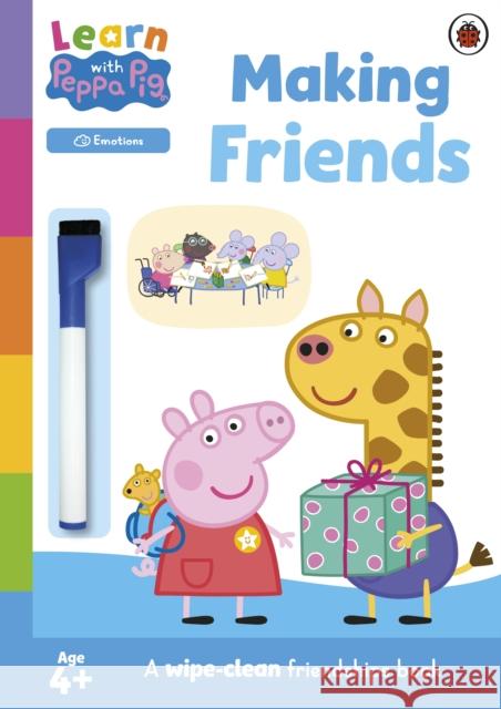 Learn with Peppa: Making Friends: Wipe-Clean Activity Book Peppa Pig 9780241601860 Penguin Random House Children's UK