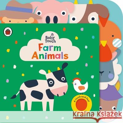 Baby Touch: Farm Animals: A touch-and-feel playbook Ladybird 9780241605547