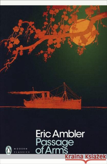 Passage of Arms Eric Ambler 9780241606186 Penguin Books Ltd