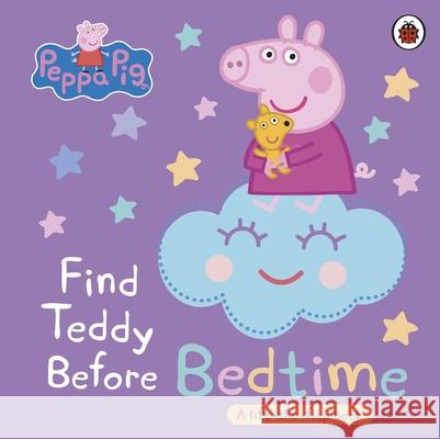 Peppa Pig: Find Teddy Before Bedtime: A lift-the-flap book Peppa Pig 9780241606872 Penguin Random House Children's UK