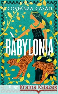 Babylonia Costanza Casati 9780241609637 Penguin Books Ltd