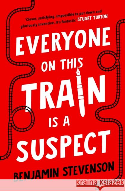Everyone On This Train Is A Suspect Benjamin Stevenson 9780241611296