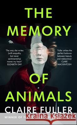 The Memory of Animals Claire Fuller 9780241614846 Penguin Books Ltd