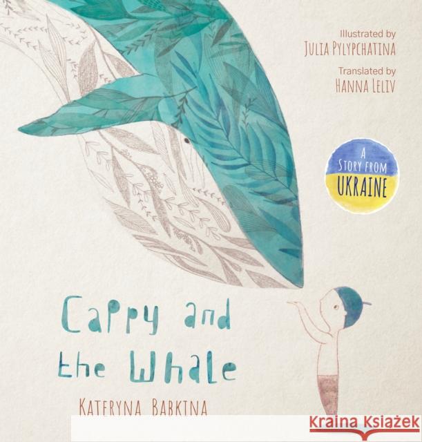 Cappy and the Whale Kateryna Babkina 9780241615423