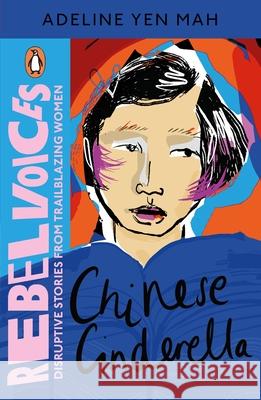 Chinese Cinderella Adeline Yen Mah 9780241615997 Penguin Random House Children's UK
