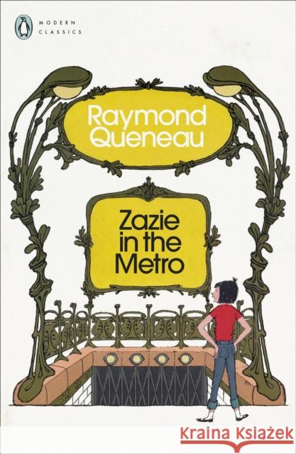 Zazie in the Metro Raymond Queneau 9780241618875 Penguin Books Ltd