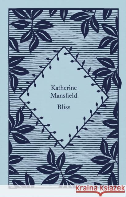 Bliss Katherine Mansfield 9780241619797 Penguin Books Ltd