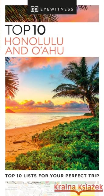 DK Top 10 Honolulu and O'ahu DK Travel 9780241622346