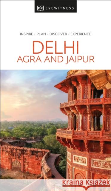 DK Delhi, Agra and Jaipur DK Travel 9780241625002