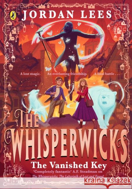 Whisperwicks: The Vanished Key Jordan Lees 9780241625125