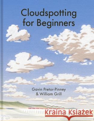 Cloudspotting For Beginners Gavin Pretor-Pinney 9780241632543