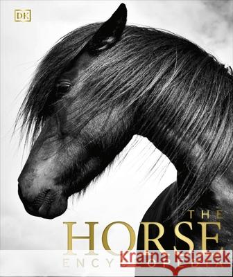 The Horse Encyclopedia Elwyn Hartley Edwards 9780241632666