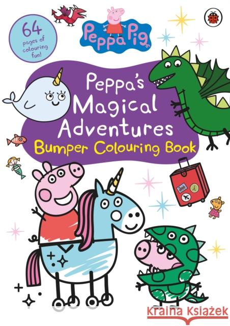 Peppa's Magical Adventures Bumper Colouring Book Peppa Pig 9780241634080