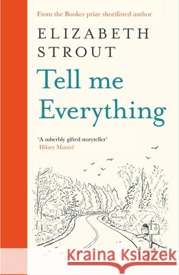 Tell Me Everything Elizabeth Strout 9780241634356 Penguin Books Ltd