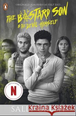 The Bastard Son and the Devil Himself Sally Green 9780241636343