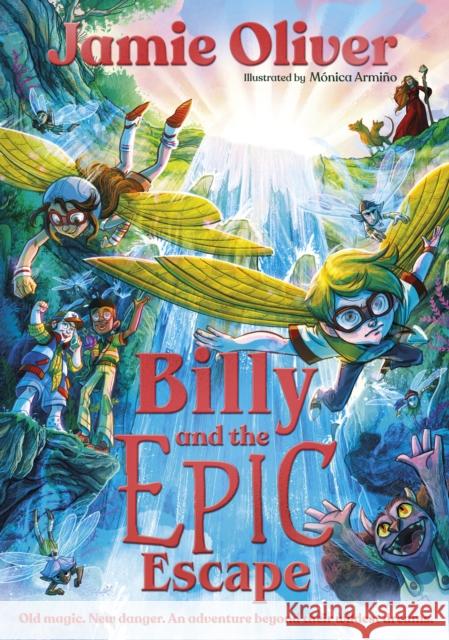 Billy and the Epic Escape Jamie Oliver 9780241637616 Penguin Random House Children's UK