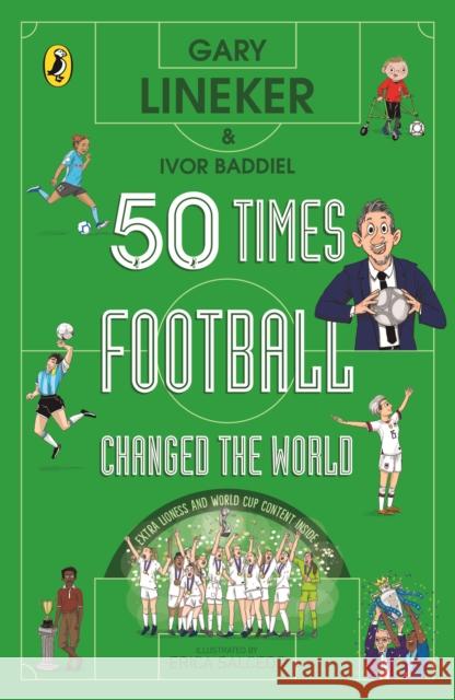 50 Times Football Changed the World Ivor Baddiel 9780241642528 Penguin Random House Children's UK