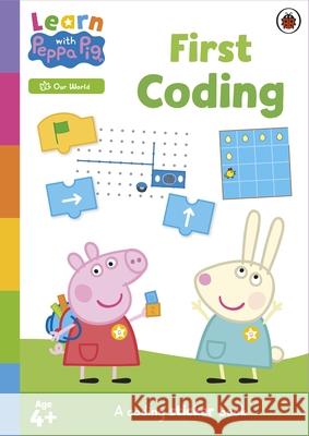 Learn with Peppa: First Coding sticker activity book Peppa Pig 9780241645697