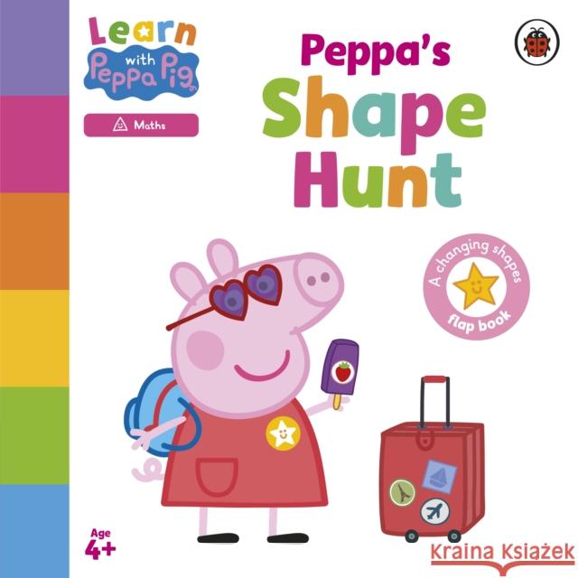 Learn with Peppa: Peppa's Shape Hunt Peppa Pig 9780241645734 Penguin Random House Children's UK