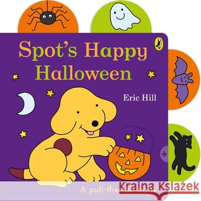 Spot’s Happy Halloween Eric Hill 9780241654293