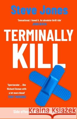 Terminally Kill Steve Jones 9780241659748 Penguin Books Ltd