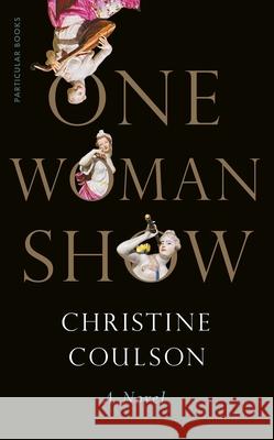 One Woman Show Christine Coulson 9780241659908