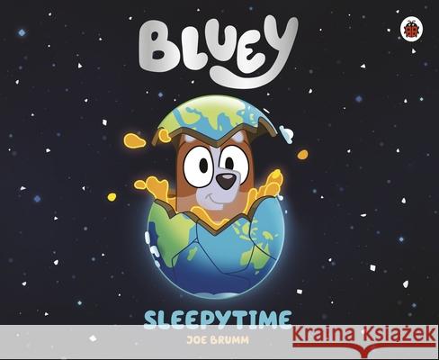 Bluey: Sleepytime Bluey 9780241663653
