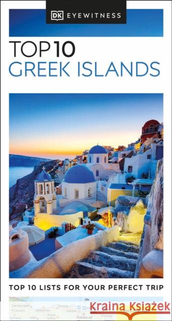 DK Top 10 Greek Islands DK Eyewitness 9780241664797