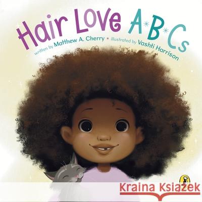 Hair Love ABCs Matthew A. Cherry 9780241668580 Penguin Random House Children's UK