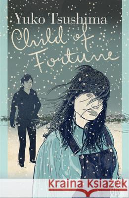 Child of Fortune Yuko Tsushima 9780241675274