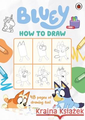 Bluey: How to Draw Bluey 9780241675359