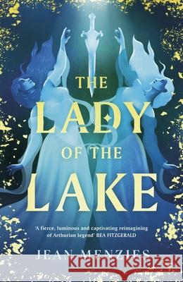 The Lady of the Lake Jean Menzies 9780241675694 Penguin Books Ltd
