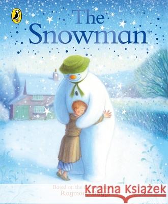 The Snowman: The Book of the Classic Film Raymond Briggs 9780241677179