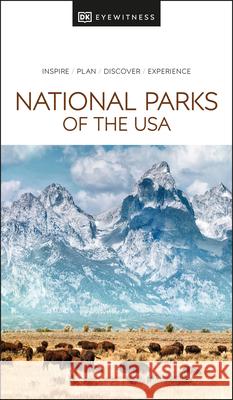 DK National Parks of the USA DK Eyewitness 9780241682104 Dorling Kindersley Ltd