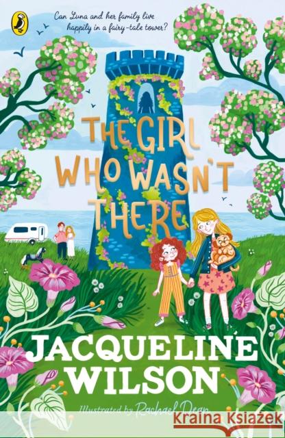 The Girl Who Wasn't There Wilson, Jacqueline 9780241684054 Penguin Random House Children's UK