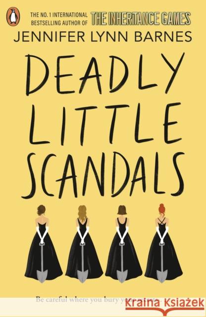 Deadly Little Scandals Jennifer Lynn Barnes 9780241684382 Penguin Random House Children's UK