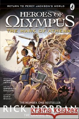 The Mark of Athena: The Graphic Novel (Heroes of Olympus Book 3) Rick Riordan 9780241686515