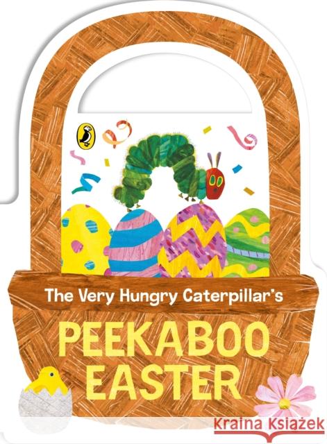 The Very Hungry Caterpillar's Peekaboo Easter Eric Carle 9780241689622