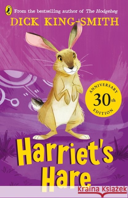 Harriet's Hare: 30th Anniversary Edition Dick King-Smith 9780241694633