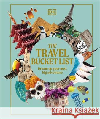 The Travel Bucket List DK Eyewitness 9780241696507