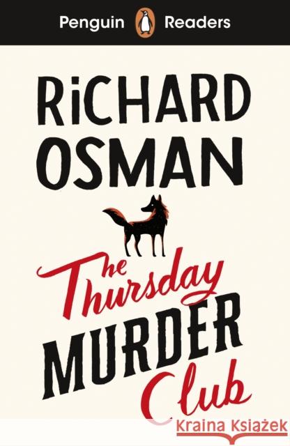 Penguin Readers Level 6: The Thursday Murder Club (ELT Graded Reader): Abridged Edition Richard Osman 9780241700631 Penguin Random House Children's UK