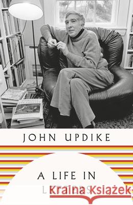 A Life in Letters John Updike 9780241707586