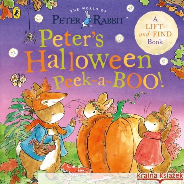 Peter Rabbit: Peter's Halloween Peek-a-BOO!: A lift and find book Beatrix Potter 9780241708132