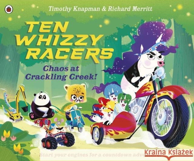 Ten Whizzy Racers: Chaos at Crackling Creek! Knapman, Timothy 9780241712955