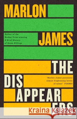 The Disappearers Marlon James 9780241714409