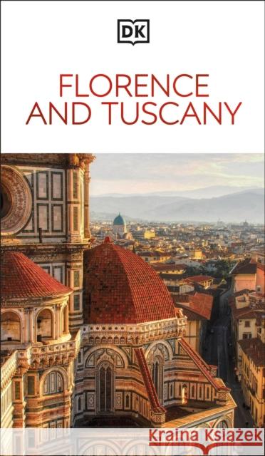 DK Florence and Tuscany DK Travel 9780241717189 Dorling Kindersley Ltd